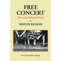 Free Concert: New and Selected Poems