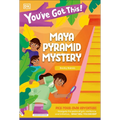 You've Got This! Maya Pyramid Mystery: Pick Your Own Adventure
