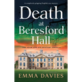 Death at Beresford Hall: A completely gripping English cozy mystery