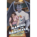 Gaming with the Gargoyle in Hallow's Cove