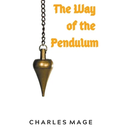 The Way of the Pendulum