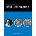 Fundamentals of Mold Remediation