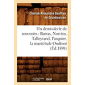 Un Demi-Siècle de Souvenirs: Barras, Norvins, Talleyrand, Pasquier, La Maréchale Oudinot (Éd.1898)