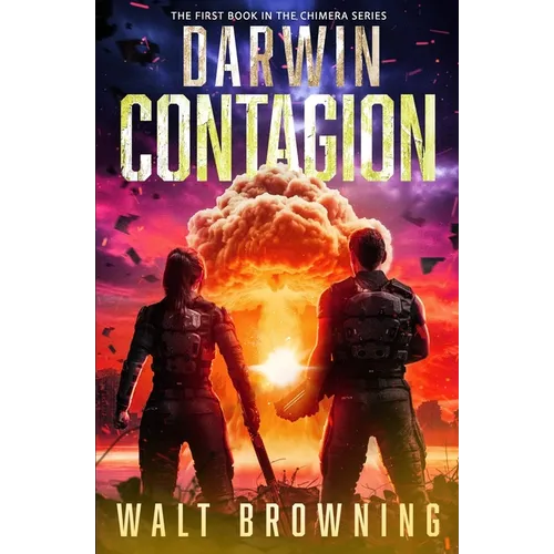 Darwin Contagion: A Post-Apocalyptic Survival Thriller