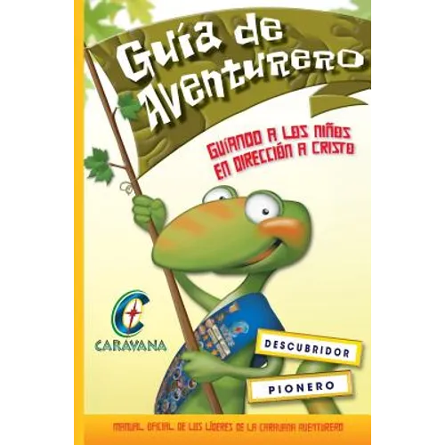 Caravana Guia del Aventurero: Manual oficial de los líderes de la Caravana Aventureros