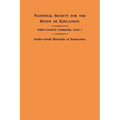 National Society for the Study of Education Forty-Eighth Yearbook, Part I: Audio-Visual Materials of Instruction