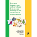 Programa integrado para el desarrollo de la conciencia fonológica y del vocabulario en la lectura inicial