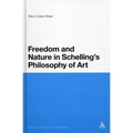 Freedom and Nature in Schelling's Philosophy of Art