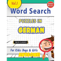 Word Search Puzzles in German for Kids: Boys & Girls - Awesome! Vol.1 - Delta Classics