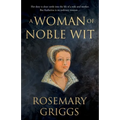 A Woman of Noble Wit