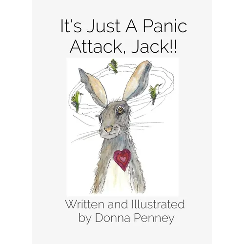 It's Just A Panic Attack, Jack!!