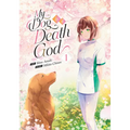 My Dog Is a Death God (Manga) Vol. 1