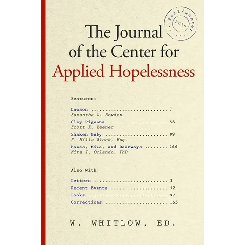 The Journal of the Center for Applied Hopelessness
