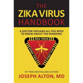 The Zika Virus Handbook: A Doctor Explains All You Need To Know About The Pandemic