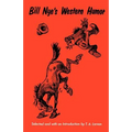 Bill Nye's Western Humor