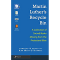 Martin Luther's Recycle Bin
