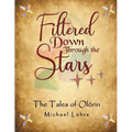 Filtered Down Through the Stars: The Tales of Olórin