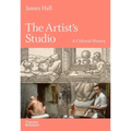 The Artist's Studio: A Cultural History