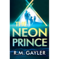 The Neon Prince