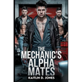 The Mechanic's Alpha Mates