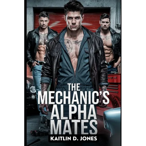 The Mechanic's Alpha Mates