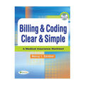 Billing & Coding Clear & Simple: A Medical Insurance Worktext [With CDROM]