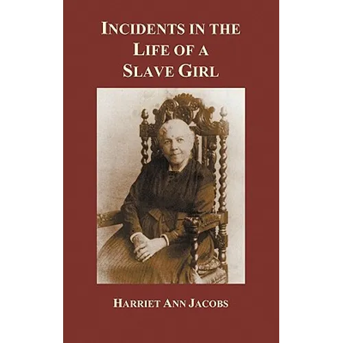 Incidents in the Life of a Slave Girl