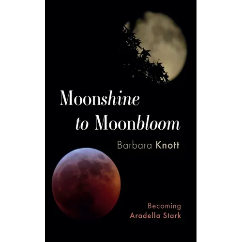 Moonshine to Moonbloom