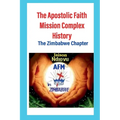 The Apostolic Faith Mission Complex History
