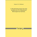 A Model-Independent Security Architecture for Distributed Heterogeneous Systems