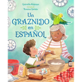 Un Graznido En Español (Spanish Edition)