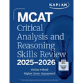 MCAT Critical Analysis and Reasoning Skills Review 2025-2026: Online + Book