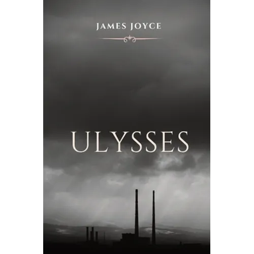 Ulysses: A book chronicling the passage through Dublin by a man, during an ordinary day, June 16, 1904. The title alludes to the hero of Homer's Odyss