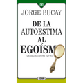 de la Autoestima Al Egoísmo: Un Diálogo Entre Tu Y Yo