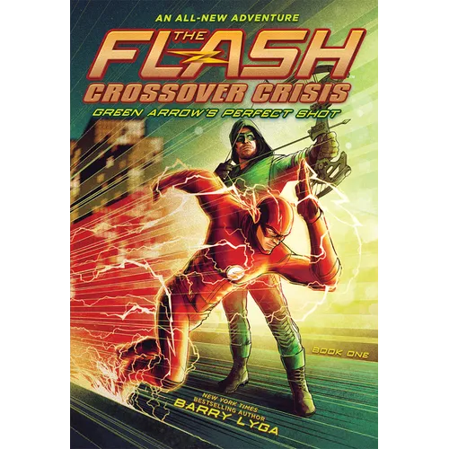 The Flash: Green Arrow's Perfect Shot (Crossover Crisis #1)