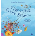A Dream for Every Season