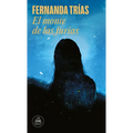 El Monte de Las Furias/ The Hill of Wrath