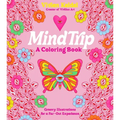 Mind Trip: A Coloring Book: Groovy Illustrations for a Far-Out Experience