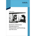 Karrieren ostdeutscher Physikerinnen in Wissenschaft und Forschung 1970 bis 2000
