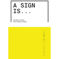 A Sign Is