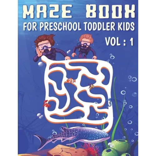 Maze Book For Preschool Toddler Kids: Activity workbook, Brainstorm Maze Runner and Puzzle Book for toddler kids age 4-5