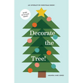 Decorate the Tree: An Interactive Christmas Book