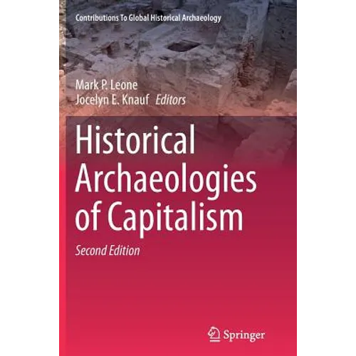 Historical Archaeologies of Capitalism