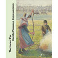 The Honest Eye: Camille Pissarro's Impressionism