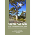 Green Carbon Part 2: The role of natural forests in carbon storage