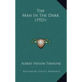 The Man In The Dark (1921)