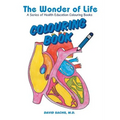 The Wonder of Life A Series of Health Education Colouring Books