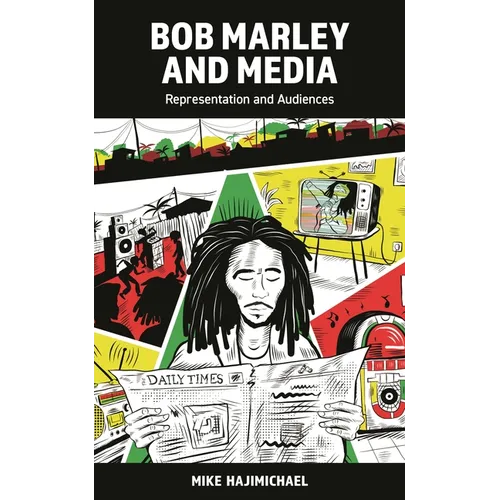 Bob Marley and Media: Representation and Audiences