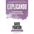 EXPLICANDO los pasos fundamentales para llegar a ser un cristiano