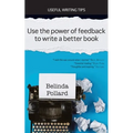 Use the Power of Feedback to Write a Better Book: Useful Writing Tips